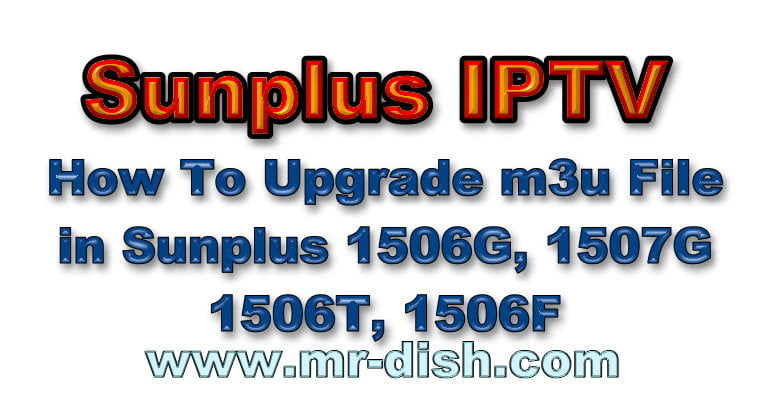 How to Load m3u File On Sunplus 1506, 1507