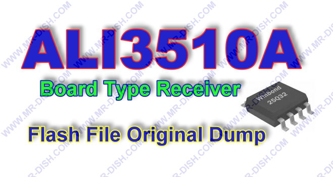ALI3510A Board Receiver Flash File Dump